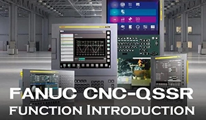 FANUC CNC-QSSR Function Introduction